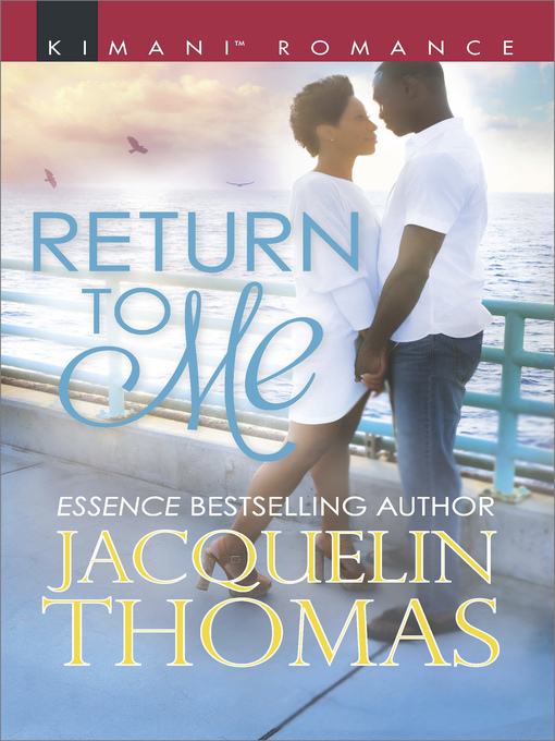 Title details for Return to Me by Jacquelin Thomas - Available